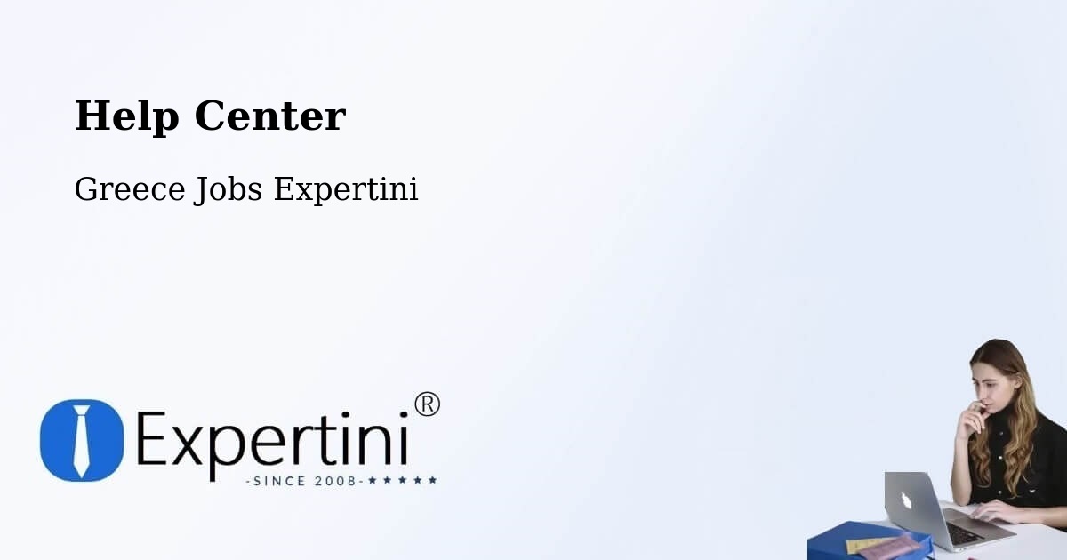 Help Center – Mándra - Greece Jobs Expertini