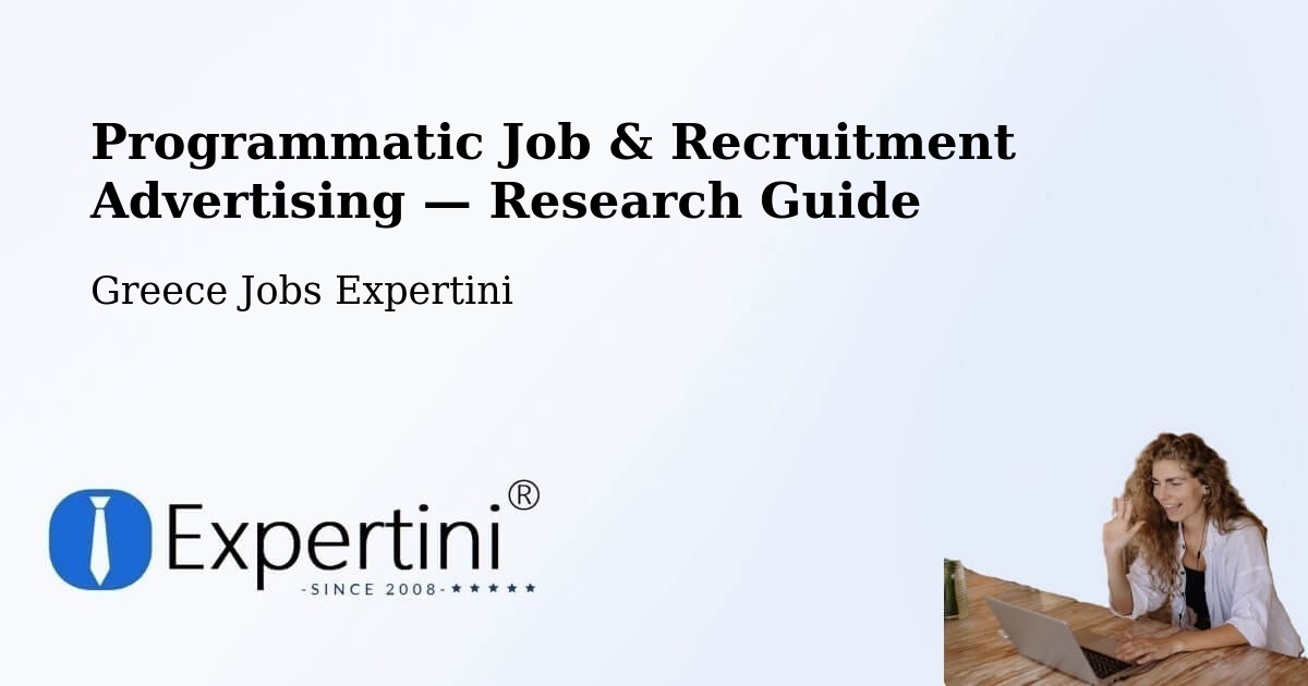 Programmatic Job & Recruitment Advertising — Research Guide – Mándra
