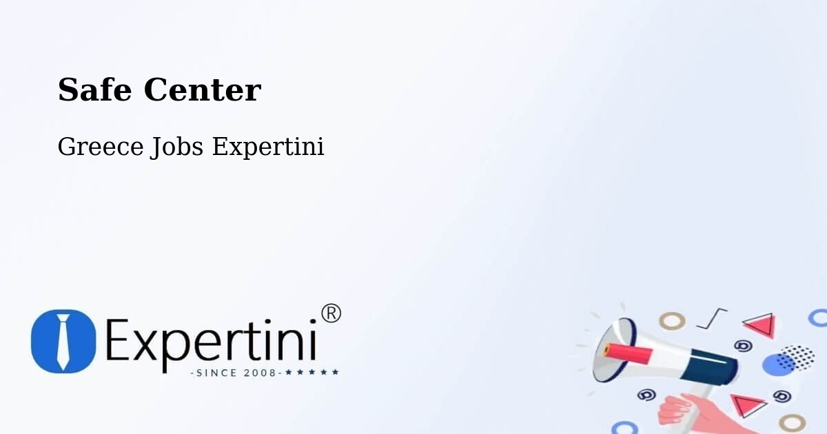 Safety Center – Mándra - Greece Jobs Expertini