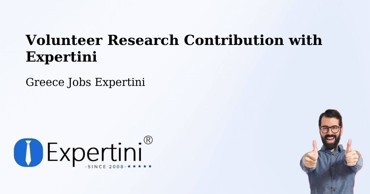 Volunteer Research Contribution Program – Mándra - Greece Jobs Expertini